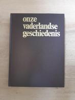 Onze  Vaderlandse  Geschiedenis, Ophalen, 20e eeuw of later, Gelezen
