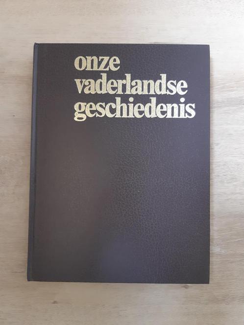 Onze  Vaderlandse  Geschiedenis, Boeken, Geschiedenis | Vaderland, Gelezen, 20e eeuw of later, Ophalen
