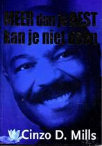 Meer dan je best kan je niet doen - Cinzo D. Mills, Cinzo D. Mills, Nieuw, Ophalen of Verzenden, Overige onderwerpen