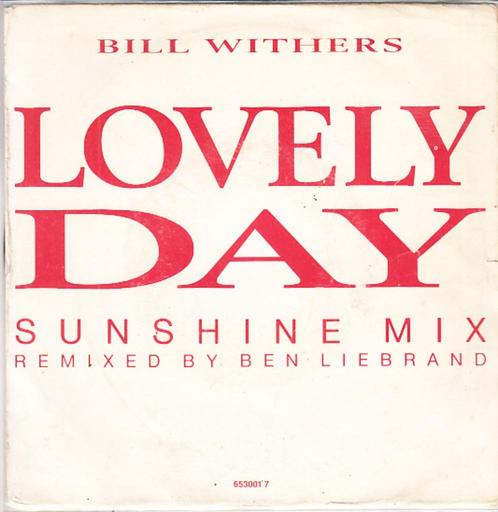 bill withers - lovely day ( sunshine mix), Cd's en Dvd's, Vinyl Singles, Single, Pop, 7 inch, Ophalen of Verzenden