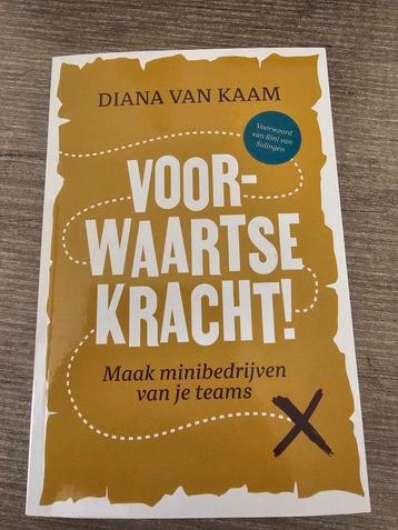 Voorwaartse Kracht! - Diana van Kaam beschikbaar voor biedingen