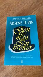 Maurice Leblanc - Arsène Lupin, gentleman inbreker, Ophalen, Gelezen, Maurice Leblanc