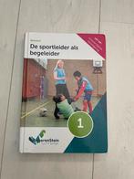 De sportleider als begeleider deel 1, Boeken, Ophalen of Verzenden, Zo goed als nieuw, MBO