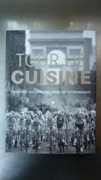 Tour de Cuisine – Favoriete recepten van de beste profs, Ophalen of Verzenden, Zo goed als nieuw, Overige gebieden