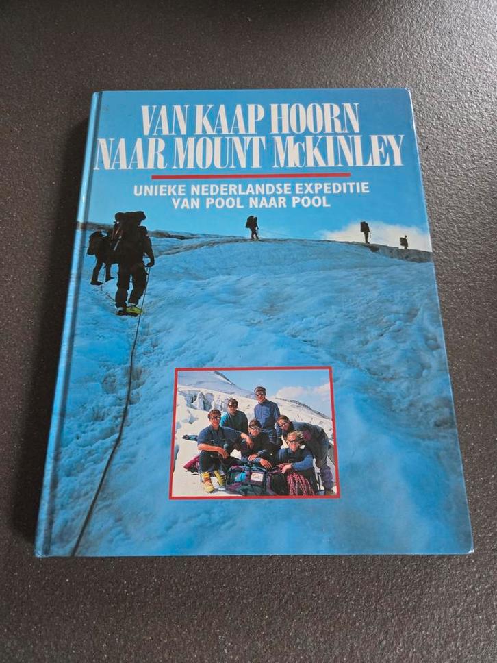 Van Kaap Hoorn naar Mount McKinley - Expeditieboek, Boeken, Reisverhalen, Gelezen, Noord-Amerika, Ophalen of Verzenden