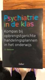 Giel Vaessen - Psychiatrie in de klas, Boeken, Giel Vaessen, Ophalen of Verzenden, Ontwikkelingspsychologie, Zo goed als nieuw
