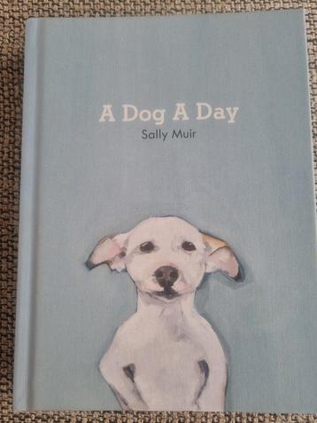 Sally Muir - A Dog A Day beschikbaar voor biedingen
