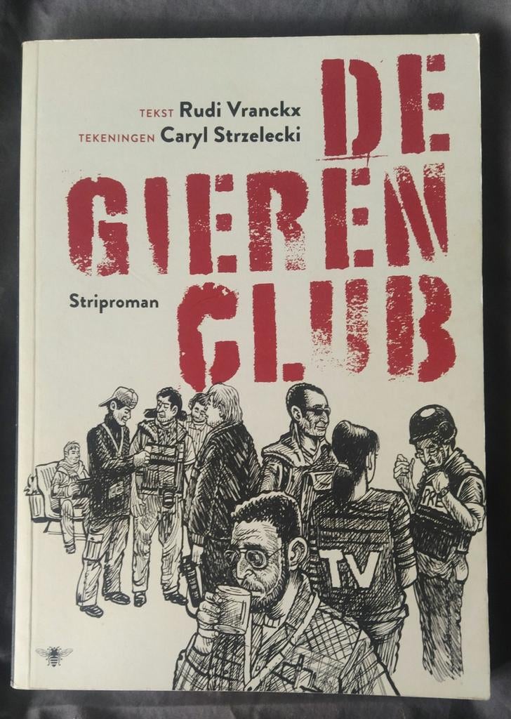 De Gierenclub - Striproman, Boeken, Stripboeken, Eén stripboek, Ophalen of Verzenden
