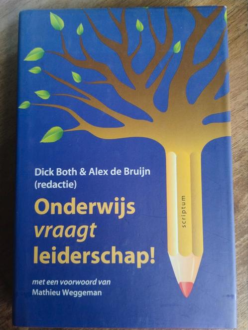 Onderwijs vraagt leiderschap! - Both & de Bruijn, Boeken, Studieboeken en Cursussen, Zo goed als nieuw, Niet van toepassing, Gamma