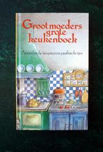 GROOTMOEDERS grote KEUKENBOEK - Nostalgische recepten en pra, Boeken, Verzenden, Zo goed als nieuw