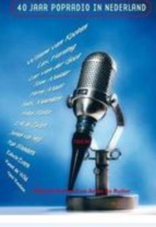 40 Jaar Popradio in Nederland De Mannetjes van de Radio, Boeken, Film, Tv en Media, Nieuw, Media, Verzenden