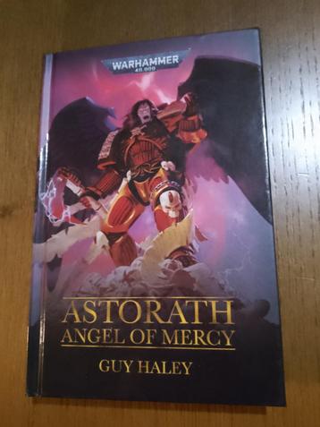 Astorath: Angel of Mercy - Guy Haley - WH40K HARDBACK NOVEL beschikbaar voor biedingen
