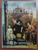 The Embarrasment of Riches, Gelezen, Simon Schama, Ophalen of Verzenden, 17e en 18e eeuw