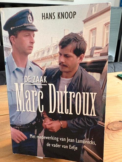 De zaak Marc Dutroux ( Hans Knoop ), Boeken, Politiek en Maatschappij, Gelezen, Nederland, Ophalen of Verzenden