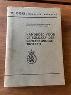 Handboek voor de soldaat der geneeskundige troepen, Verzamelen, Ophalen of Verzenden, Landmacht, Nederland, Boek of Tijdschrift