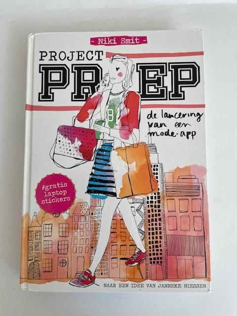 Project Prep. Lancering van een mode app. Niki Smit., Boeken, Mode, Zo goed als nieuw, Overige onderwerpen, Ophalen