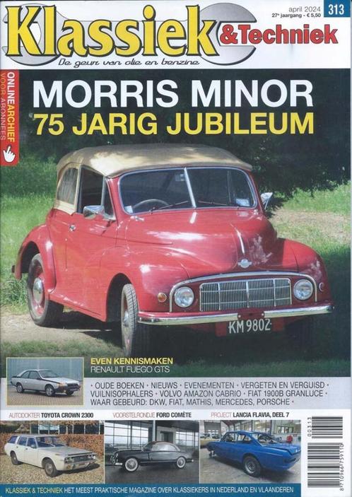 Klassiek & Techniek 313 2024 : Morris Minor - Renault Fuego, Boeken, Auto's | Folders en Tijdschriften, Gelezen, Algemeen, Ophalen of Verzenden