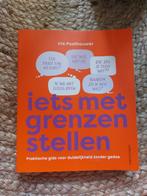 🌞 Iris Posthouwer - Iets met grenzen stellen, Iris Posthouwer, Ophalen of Verzenden, Ontwikkelingspsychologie, Zo goed als nieuw