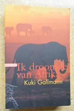 Ik droomde van Afrika Kuki Gallmann Autobiografisch roman, Gelezen, Ophalen of Verzenden, Kuki Gallmann, Wereld overig