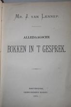 Mr. J. van Lennep - Alledaagsche bokken in 't gesprek (1871), Antiek en Kunst, Antiek | Boeken en Bijbels, Ophalen of Verzenden