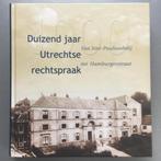 Duizend jaar Utrechtse rechtspraak, Ophalen of Verzenden, 14e eeuw of eerder, Nieuw