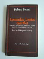 Robert Beutels - Leonardus Lessius 1554 -1623, Boeken, Gelezen, Ophalen of Verzenden, Robert Beutels, Economie en Marketing