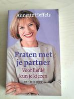 Annette Heffels - Praten met je partner, Boeken, Psychologie, Ophalen of Verzenden, Annette Heffels