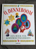 O, Denneboom / een boek vol Kerstknutselideeën, Boeken, Ophalen of Verzenden, Zo goed als nieuw, Non-fictie