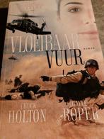 Vloeibaar vuur, Chuck Holton en Gayle Roper, Ophalen of Verzenden, Zo goed als nieuw