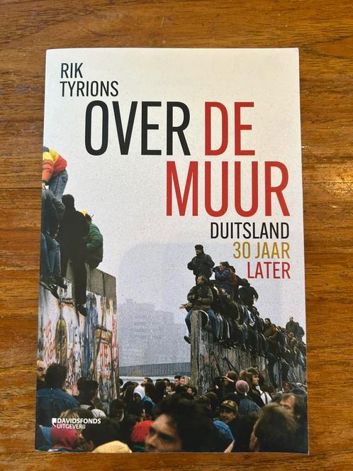 Rik Tyrions - Over de Muur, Boeken, Geschiedenis | Wereld, Zo goed als nieuw, Europa, 20e eeuw of later, Ophalen of Verzenden