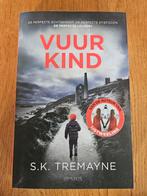 S.K. Tremayne - Vuurkind, Ophalen of Verzenden, Zo goed als nieuw, S.K. Tremayne