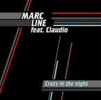 Marc Line – Crazy In the Night Feat. Claudio 12" * Nieuw *, Ophalen of Verzenden, Nieuw in verpakking, 12 inch, Disco