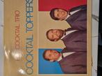 Het cocktail trio toppers lp., Ophalen of Verzenden, Zo goed als nieuw, Levenslied of Smartlap