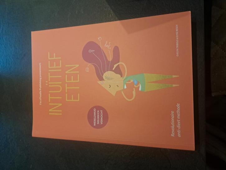 Evelyn Tribole - Intuïtief Eten, Boeken, Kookboeken, Zo goed als nieuw, Italië, Ophalen of Verzenden
