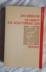 De herfst zal schitterend zijn, Jan Siebelink, Ophalen of Verzenden, Gelezen