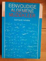 Bernard Nelleke: eenvoudige algemene muziekleer-aanbevolen, Boeken, Ophalen of Verzenden, Gelezen