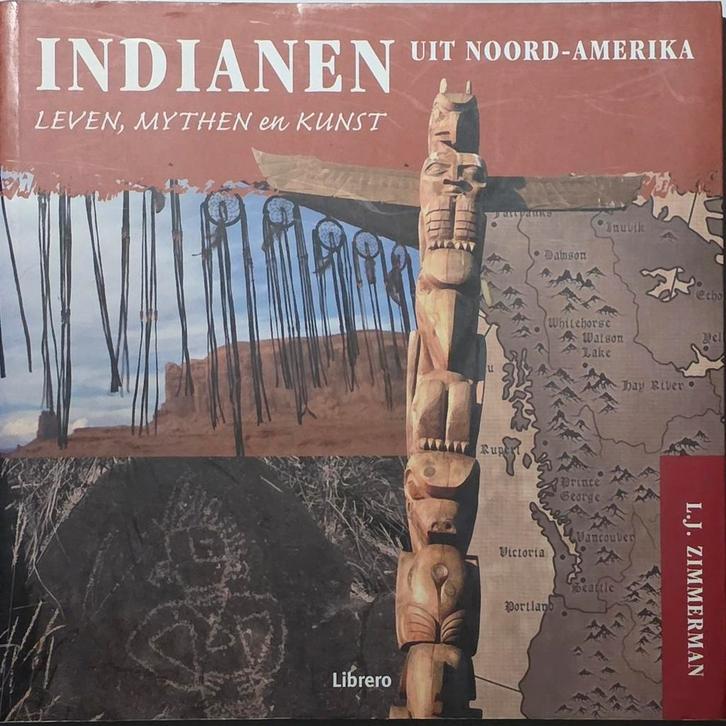 Indianen uit Noord-Amerika - Leven, Mythen en Kunst, Boeken, Kunst en Cultuur | Fotografie en Design, Zo goed als nieuw, Overige onderwerpen