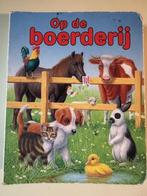Boek: Op de boerderij met kartonnen bladzijden, (Sp221), Ophalen of Verzenden, Gelezen, 2 tot 3 jaar