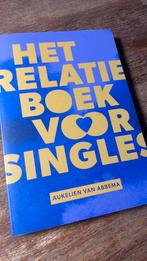 Aukelien van Abbema - Het relatieboek voor singles, Ophalen of Verzenden, Nieuw, Aukelien van Abbema