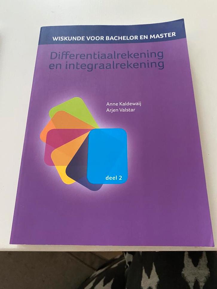 Anne Kaldewaij - Differentiaalrekening en integraalrekening, Boeken, Schoolboeken, Zo goed als nieuw, Nederlands, Overige niveaus