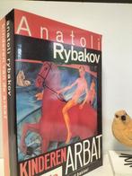 Rybakov, Anatoli; Kinderen van de Arbat, Ophalen of Verzenden, Gelezen, Nederland