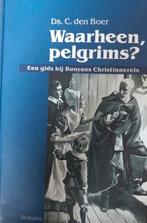 Waarheen, pelgrims?  Ds. C. den Boer., Ophalen of Verzenden, Zo goed als nieuw