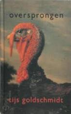 Thijs Goldschmidt: Oversprongen. Hardcover, Ophalen of Verzenden, Gelezen, Thijs Goldschmidt, Eén auteur