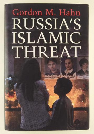 Hahn, Gordon - Russia's Islamic Threat beschikbaar voor biedingen
