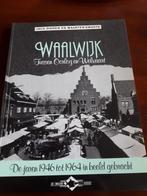 Waalwijk tussen oorlog en welvaart de jaren 1946-1964, Boeken, Ophalen of Verzenden, Zo goed als nieuw