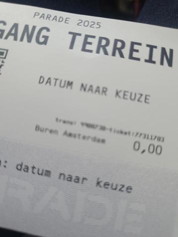 3X TOEGANGSKAARTEN (VRIJKAARTEN) PARADE AMSTERDAM TICKETS  beschikbaar voor biedingen
