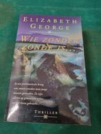 boek wie zonder zonde is ... elizabeth george, Ophalen of Verzenden