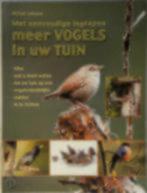 Met eenvoudige ingrepen meer vogels in uw tuin Michael Lohma, Verzenden, Zo goed als nieuw