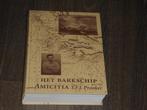 Het Barkschip "Amicitia" door Ton F.J. Pronker, 19e eeuw, Ton F.J. Pronker, Ophalen of Verzenden, Zo goed als nieuw