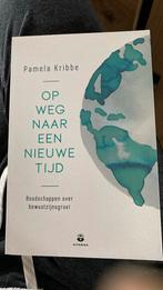 Pamela Kribbe - Op weg naar een nieuwe tijd, Achtergrond en Informatie, Spiritualiteit algemeen, Verzenden, Nieuw